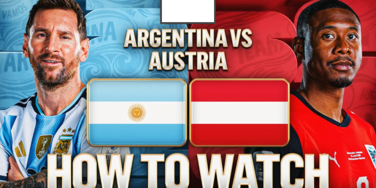 Argentina vs. Austria: How to Watch, TV Channel, Live Stream, Time
